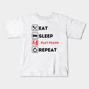 Funny eat sleep play piano Kids T-Shirt